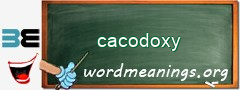 WordMeaning blackboard for cacodoxy